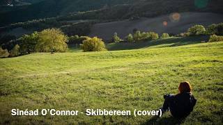 Sinéad O&#39;Connor – Skibbereen (cover)