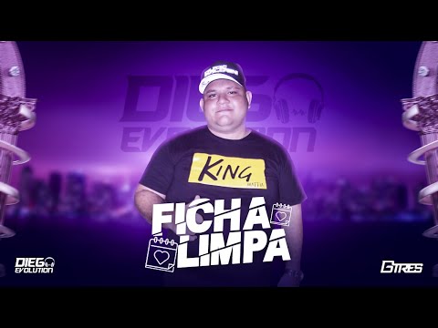 (TecnoFunk) Dj Diego Evolution - Ficha Limpa (Exclusiva) 2021