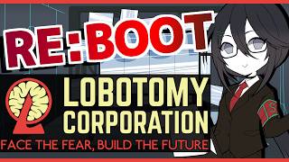 【 #ロボトミーコーポレーション  】RE:BOOTして始まるpart5【 #lobotomycorporation  】