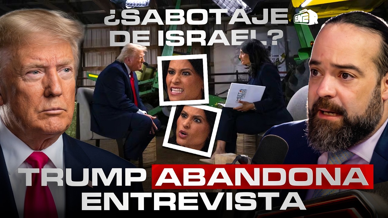 ¿SABOTAJE DE ISRAEL? CASALS REVELA POR QUÉ TRUMP ABANDONÓ ENTREVISTA