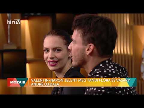 Mozaik - Valentin-napon jelent meg Tandi Flóra és Vásáry André új dala (2022-02-18) - HÍR TV+