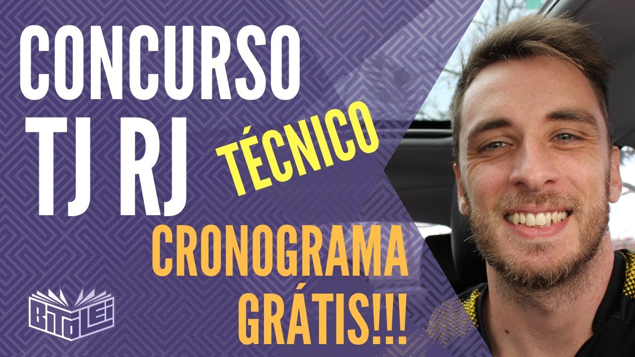 Concurso TJ RJ pós edital - Cronograma GRÁTIS (plano de estudos Técnico)