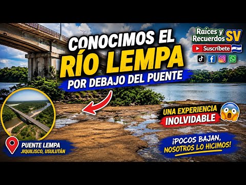 📍Conociendo el Río Lempa por debajo del Puente Lempa | Jiquilisco, Usulután 🇸🇻