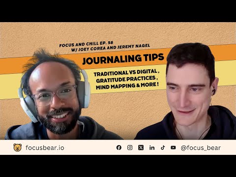 Neurodiverse Journaling Tips w/ Joey Corea and Jeremy Nagel - Focus and Chill Podcast Ep 58
