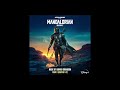The Mandalorian Season 2 Track 4 Tusken Raiders Ludwig Göransson