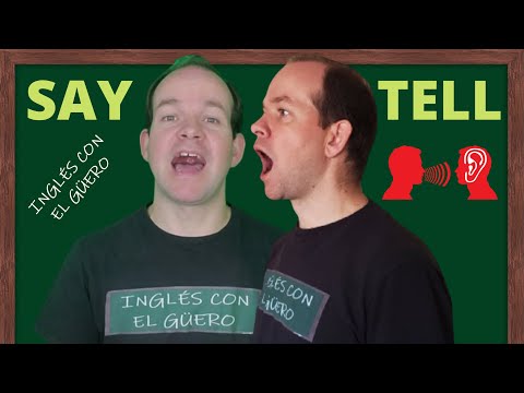 Verbos en inglés: SAY vs TELL