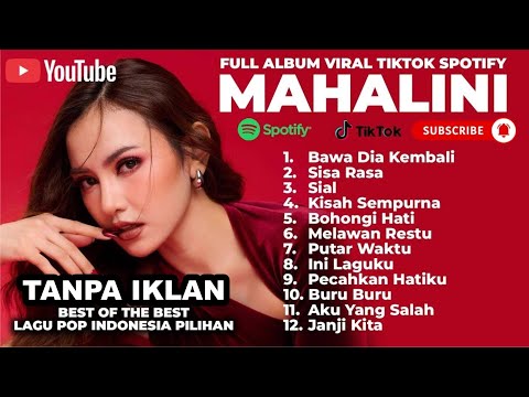 MAHALINI FULL ALBUM FABULA | LAGU PALING VIRAL FULL LIRIK TERBARU 2025 VIRAL TIKTOK BAWA DIA KEMBALI
