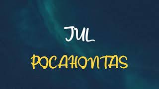 🎧 JUL - POCAHONTAS (SLOWED &amp; REVERB)
