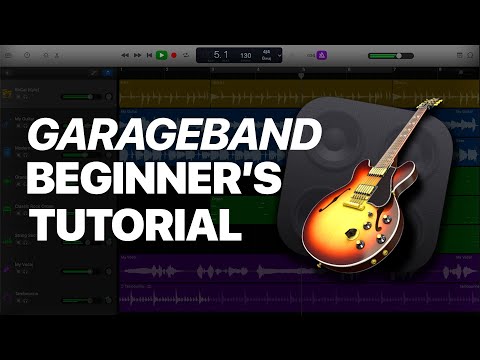 GarageBand 101: The Ultimate GarageBand Guide for beginners