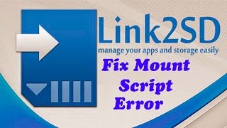Link2SD Fix 'mount script error' in Link2SD App