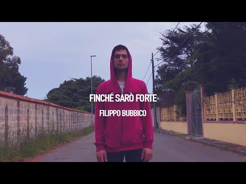 Finché Sarò Forte - Filippo Bubbico feat. Claudio Filippini