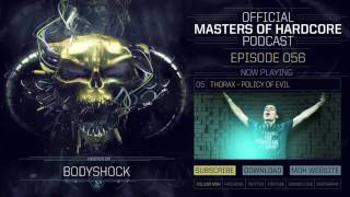 Official Masters of Hardcore Podcast 056 by Bodyshock