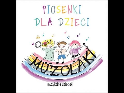 Muzolaki Muzykalne Dzieciaki - fragmenty piosenek z płyty