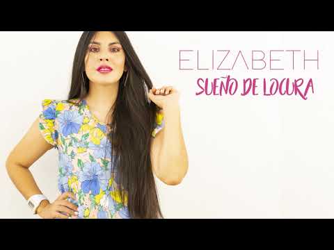 Elízabeth-Sueño de Locura