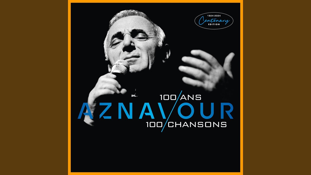Charles Aznavour - WHAT MAKES A MAN