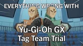 Everything Wrong with YuGiOh GX | Tag Team Trial