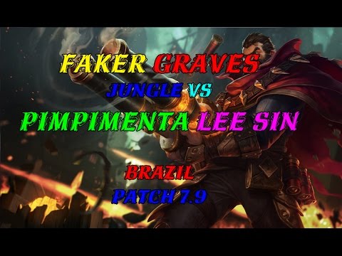 [SKT T1 FAKER] Graves jungle vs PIMPIMENTA Lee Sin Patch 7.9 Brazil