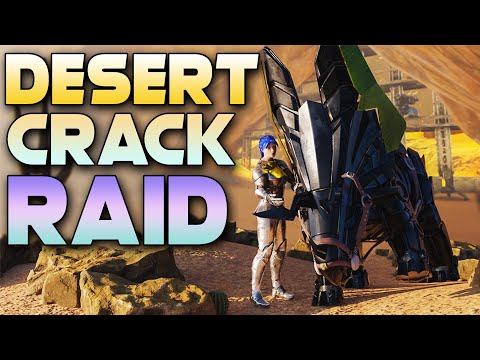 RAIDING DESERT CRACK FOR INSANE PROFIT! - ARK: Survival Evolved