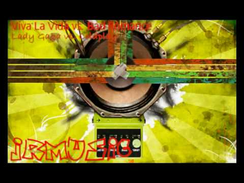 Lady Gaga vs. Coldplay - Viva La Vida vs. Bad Romance