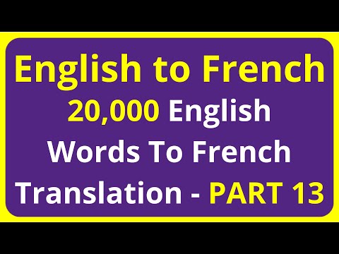 20,000 English Words To French Translation Meaning - PART 13 | English to Francais translation