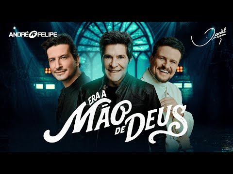 André e Felipe ‬ - Era a Mão de Deus