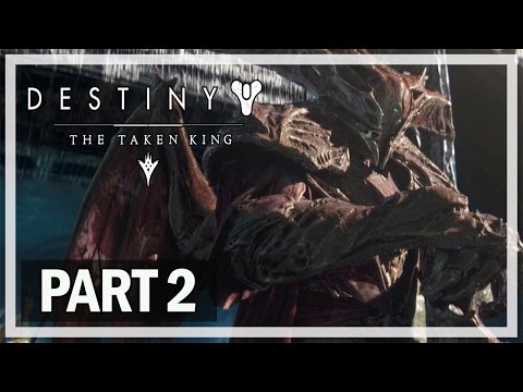Destiny The Taken King Gameplay Walkthrough Part 2 Enemy Let's Play