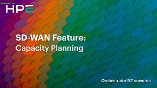 SD-WAN Feature - Capacity Planning