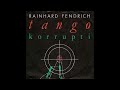 Rainhard Fendrich - Tango Korrupti