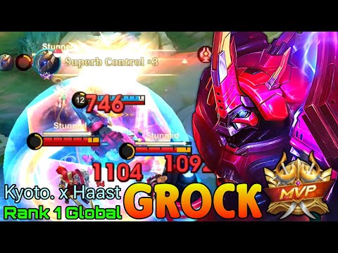 NonStop Gank Grock Perfect Gameplay - Top 1 Global Grock by Kyoto. x Haast - Mobile Legends
