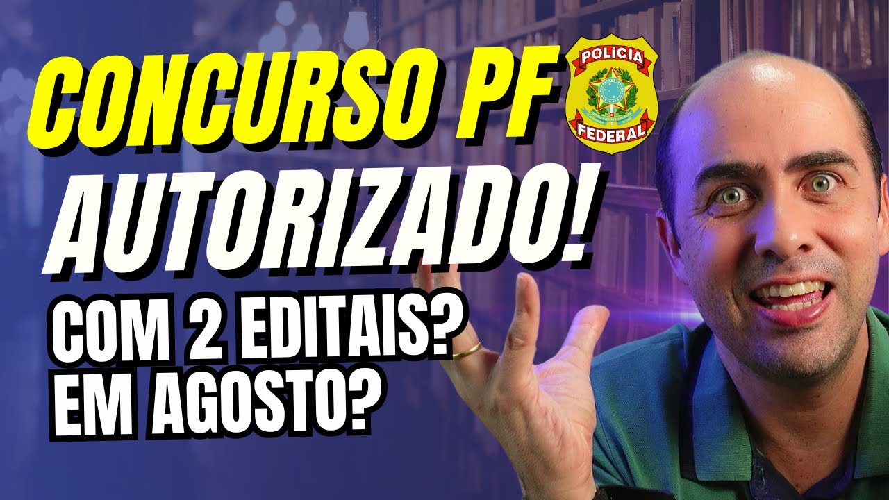 Concurso da PF AUTORIZADO (e com muitos pontos obscuros)!
