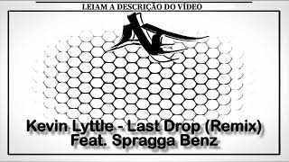 Kevin Lyttle - Last Drop (Remix) Feat. Spragga Benz