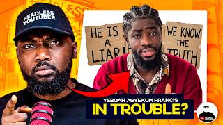 Real Reason Why Yeboah Agyekum Francis is Under Attack!! || FULL STORY