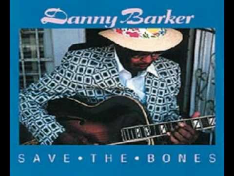 Nobody Knows You When You're Down And Out, Danny Barker