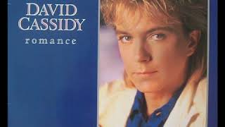 David Cassidy - Romance (Let Your Heart Go) Love Mix)