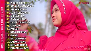 Download lagu POP SUNDA 'PIGURA CINTA' NANIH GASENTRA PAJAMPANGAN FULL ALBUM mp3 Download lagu POP SUNDA 'PIGURA CINTA' NANIH GASENTRA PAJAMPANGAN FULL ALBUM mp3