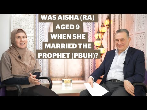 Was Aisha (ra) 9 Years Old When She Married the Prophet (pbuh)?