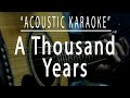 A thousand years - Acoustic karaoke (Christina Perri)