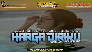 Download lagu DJ VIRAL HARGA DIRIKU | REMIX SLOW BASS HOREGG SPESIAL COLLAB RIZFANA PROJECT WITH CADELLEKSU RMX mp3