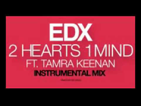 EDX feat Tamra Keenan - 2 Hearts 1 Mind Instrumental Mix PinkStar Records