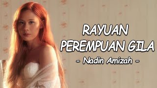 Nadin Amizah - Rayuan Perempuan Gila (Lirik Lagu)