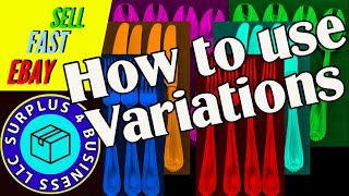 Learn How to Create an eBay Variable Listing!  Sell more items quicker.
