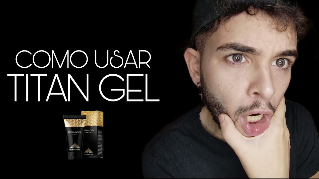 Uso correcto del titan gel - como se usa el titan gel