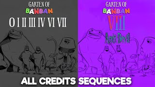All Garten of Banban 0-8 Credits Sequences