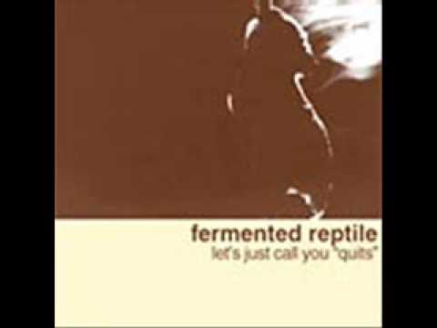 Fermented Reptile - Thin Line
