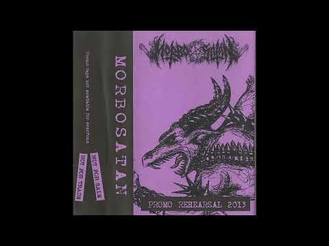 Morbosatan - Promo Rehearsal 2013 [Full Demo]
