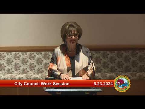 5.23.2024 City Council Work Session