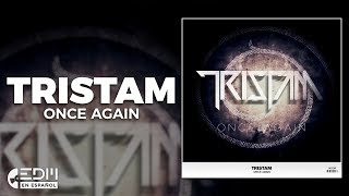 [Lyrics] Tristam - Once Again [Letra en español]