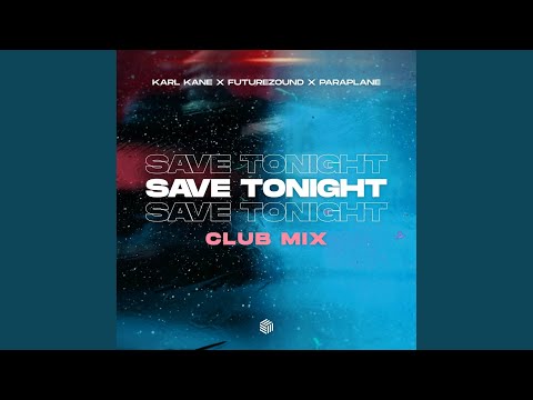 Save Tonight (Club Mix)