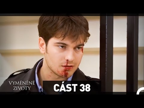 Vyměněné životy - Feriha 38. díl