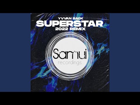 Superstar (2022 Remix Radio)